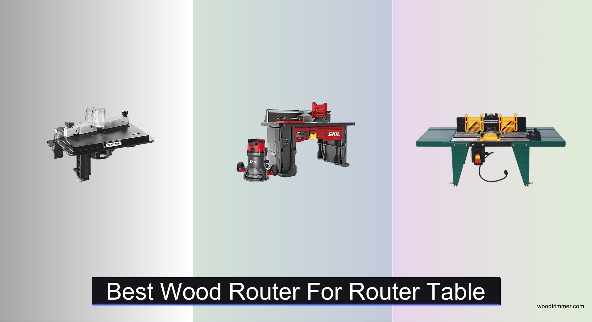 4 Best Wood Routers for Router Table 2026